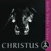 Girls Under Glass - Christus (1993)