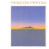 Fripp & Eno - Evening Star 