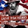 Dom Pachino - Rice & Beanz (2007)