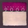 Jean-Michel Jarre - Sessions 2000 (2002)