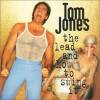 Tom Jones - The Lead And How To Swing It (1994)