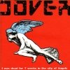 Dover - I Was Dead For 7 Weeks In The City Of Angels (2001)