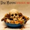 Die Hunns - You Rot Me (2006)