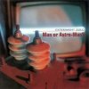 Man or Astro-man? - Experiment Zero (1996)