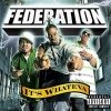 Federation - It's Whateva (2007)