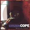 Citizen Cope - Bullet And A Target (2006)