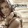 Kaci Brown - Instigator (2005)