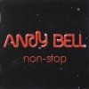 andy bell - Non-Stop (2010)