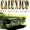 Calexico - The Black Light (1998)