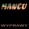 Mancu - Wyprawy (1992)