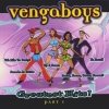 Vengaboys - Greatest Hits! (Part 1) (1998)