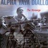 Alpha Yaya Diallo - The Message (1999)