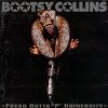 Bootsy Collins - Fresh Outta 