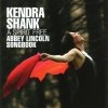 Kendra Shank - A Spirit Free: Abbey Lincoln Songbook (2006)