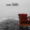 Ionic Vision - Bitter Isolation (2008)