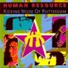 Human Resource - Kicking Noise Of Rotterdam (1993)