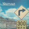 Namaz - 300 M.P.H. (1980)