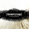 The Mercy Cage - Scree:Transmissions (2005)