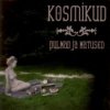 Kosmikud - Pulmad Ja Matused (2006)