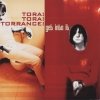 Tora! Tora! Torrance! - Get Into It (2001)