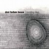 Drei Farben House - Blending Days (2007)