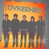 The Dykeenies - Nothing Means Everything (2007)