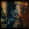 Alejandro Sanz - El Tren De Los Momentos (2006)