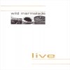 Wild Marmalade - Live (2002)